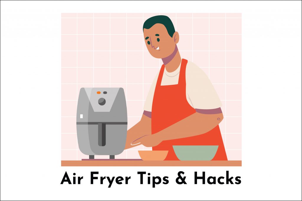 Air Fryer Tips & Hacks-01